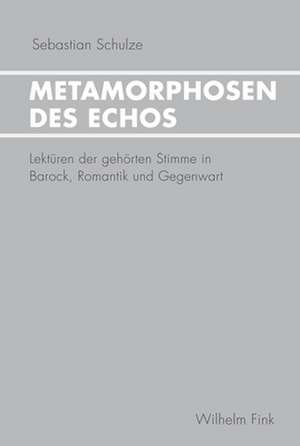 Metamorphosen des Echos de Sebastian Schulze