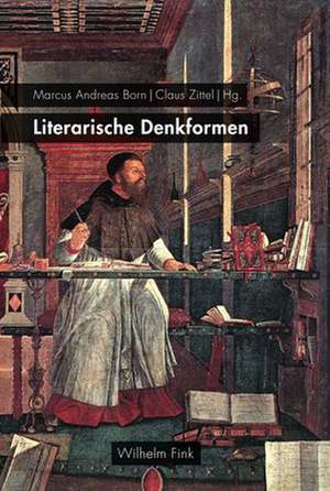 Literarische Denkformen de Marcus Andreas Born