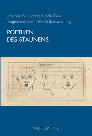 Poetiken des Staunens de Johannes Bartuschat