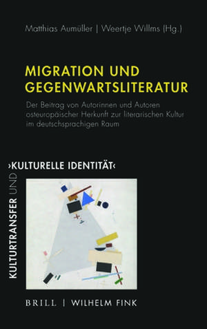 Migration und Gegenwartsliteratur de Matthias Aumüller