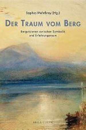 Der Traum vom Berg de Sophia Mehrbrey