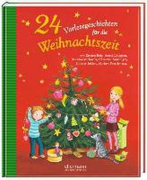 24 Vorlesegeschichten für die Weihnachtszeit de Kirsten Boie