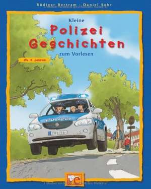 Bertram, R: Kleine Polizei-Geschichten zum Vorlesen