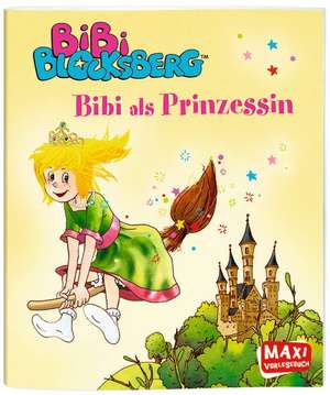 Bibi Blocksberg - Bibi als Prinzessin - Maxi de Doris Riedl