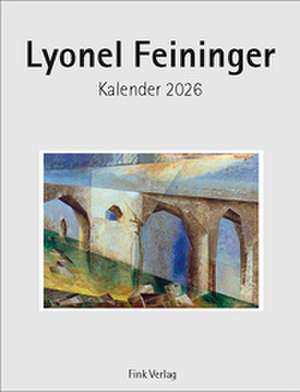 Lyonel Feininger 2026 de Lyonel Feininger