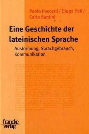 Eine Geschichte der lateinischen Sprache de Paolo Poccetti