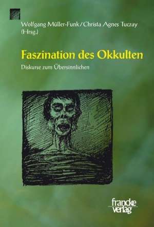 Faszination des Okkulten de Wolfgang Müller-Funk