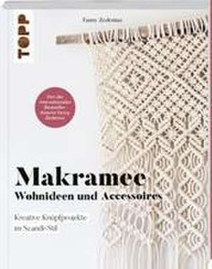 Makramee - Wohnideen und Accessoires de Fanny Zedenius