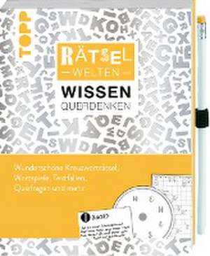 Heine, S: Rätselwelten - Rätseln, Wissen & Querdenken: Wunde