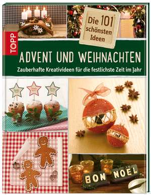 Die 101 schönsten Ideen Advent und Weihnachten