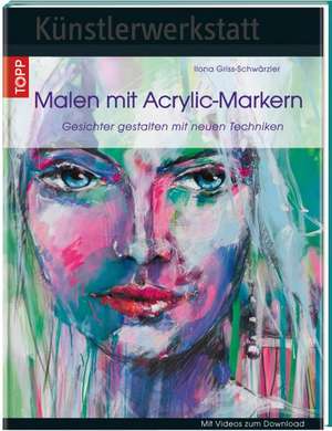 Künstlerwerkstatt: Malen mit Acrylic-Markern de Ilona Griss-Schwärzler