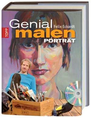 Genial malen - Porträt de Felix Eckardt