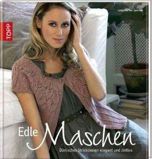 Edle Maschen de Lene Samsoe Holme