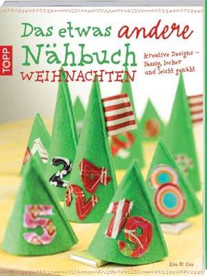 Das etwas andere Nähbuch - Weihnachten