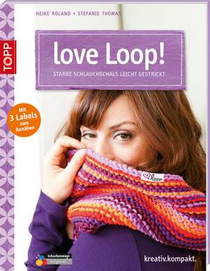 love Loop! de Heike Roland