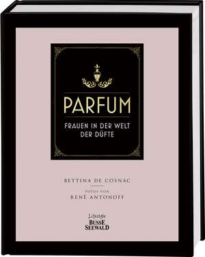 Parfum de Bettina de Cosnac