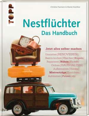 Nestflüchter - Das Handbuch de Christine Paxmann