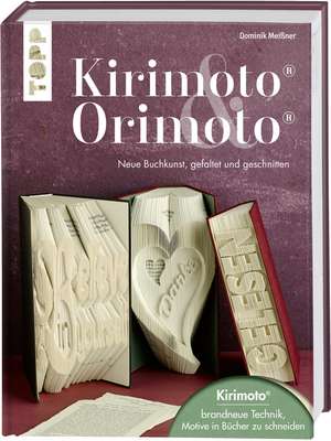 Kirimoto® & Orimoto® de Dominik Meißner