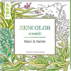 Zencolor moments Natur & Garten de Schwab Ursula