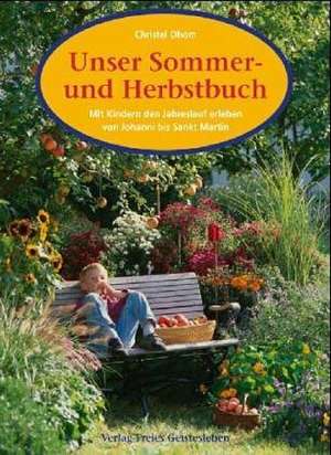 Unser Sommer- und Herbstbuch de Christel Dhom