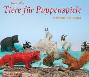 Tiere für Puppenspiele de Freya Jaffke