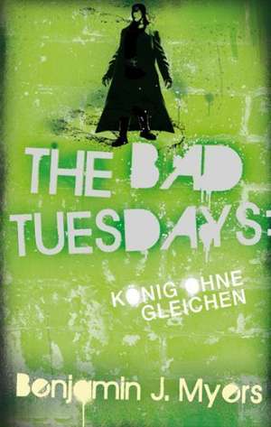 The Bad Tuesdays 4 de Benjamin Myers