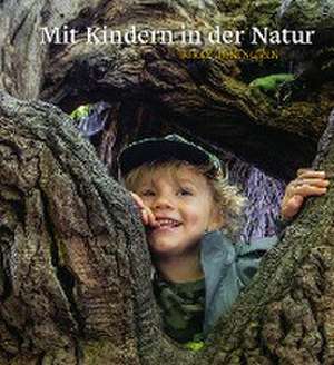 Mit Kindern in der Natur de Rikke Rosengren