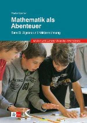 Mathematik als Abenteuer de Martin Kramer