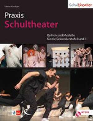 Praxis Schultheater de Sabine Kündiger