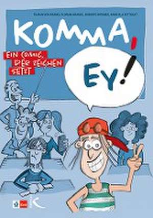 Komma, ey! de Tilman von Brand