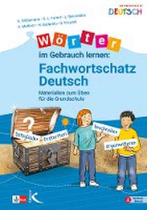 Wörter im Gebrauch lernen: Fachwortschatz Deutsch de Anja Wildemann