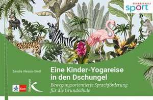 Eine Kinder-Yogareise in den Dschungel de Sandra Alessio-Siedl