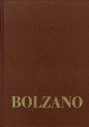 Bernard Bolzano Gesamtausgabe / Reihe III: Briefwechsel. Band 1,1: Briefe an die Familie 1819-1820 und 1833-1836 de Bernard Bolzano