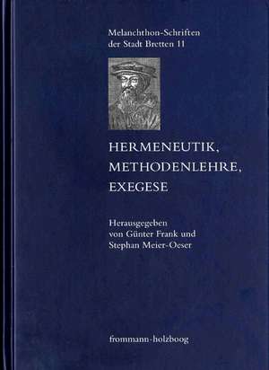 Hermeneutik - Methodenlehre - Exegese de Günter Frank