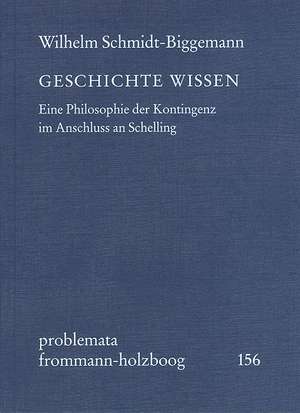 Geschichte wissen de Wilhelm Schmidt-Biggemann