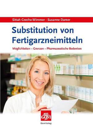 Substitution von Fertigarzneimitteln de Sittah Czeche-Wimmer