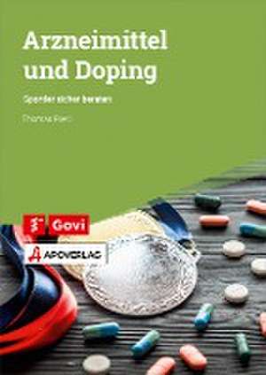 Arzneimittel und Doping de Thomas Riedl