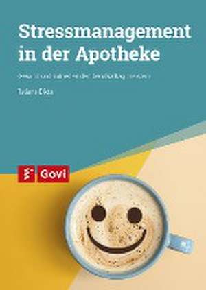 Stressmanagement in der Apotheke de Tatiana Dikta