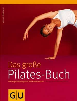 Das goße Pilates-Buch de Michaela Bimbi-Dresp