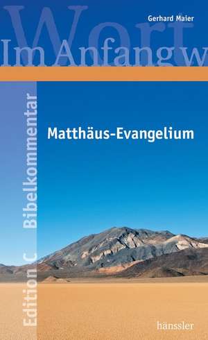 Maier, G: Matthäus-Evangelium/Teil 1 und 2