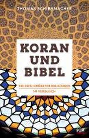 Koran und Bibel de Thomas Schirrmacher