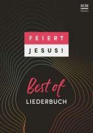 Feiert Jesus! Best of - DIN A4