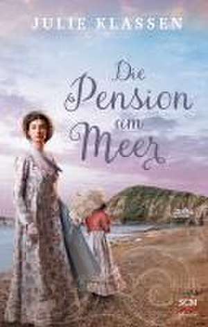 Die Pension am Meer de Julie Klassen