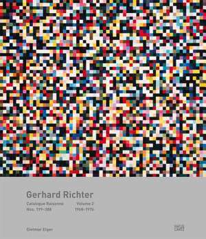 Gerhard Richter Catalogue Raisonné. Volume 2 de Dietmar Elger