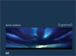 Kevin Erskine. Supercell de Richard Hamblyn