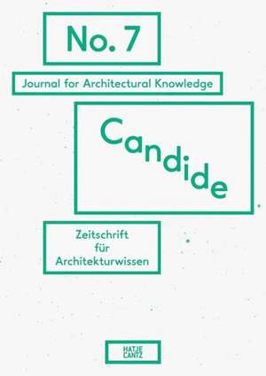 Candide, No. 7: Journal for Architectural Knowledge de Axel Sowa