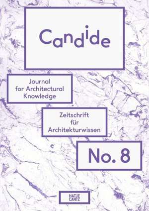 Candide No. 8: Journal for Architectural Knowledge de Axel Sowa