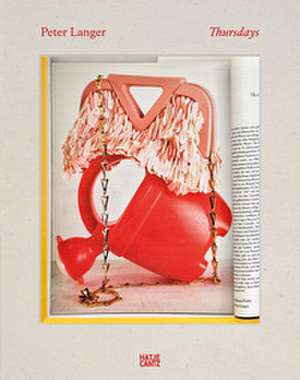 Peter Langer. Thursdays de Nadine Barth