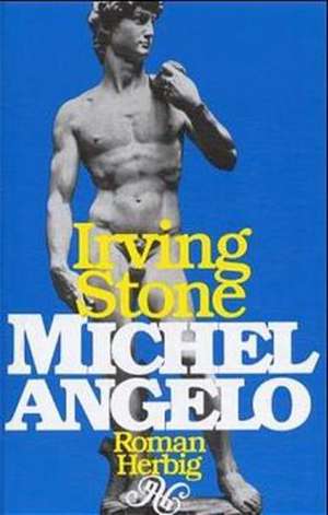 Michelangelo de Irving Stone