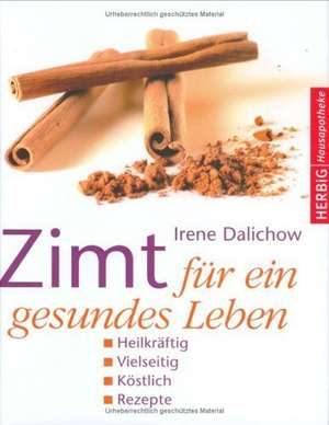 Dalichow, I: Zimt für ein gesundes Leben